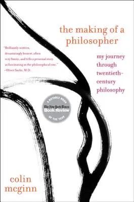 The Making of a Philosopher: Călătoria mea prin filosofia secolului XX - The Making of a Philosopher: My Journey Through Twentieth-Century Philosophy