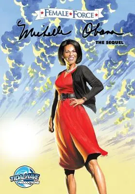 Forța feminină: Michelle Obama #2 - Female Force: Michelle Obama #2