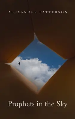 Profeți în cer - Prophets in the Sky
