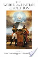 Lumea revoluției haitiene - The World of the Haitian Revolution