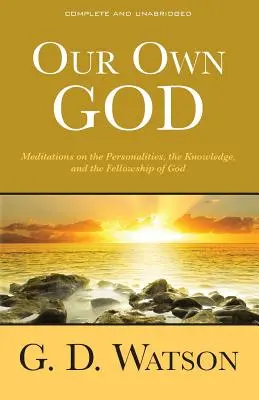 Dumnezeul nostru - Our Own God