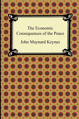 Consecințele economice ale păcii - The Economic Consequences of the Peace