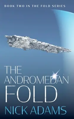 The Andromedan Fold: O aventură explozivă de operă spațială - The Andromedan Fold: An explosive space opera adventure