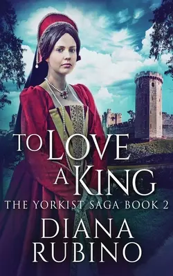 Să iubești un rege - To Love A King