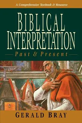 Interpretarea biblică: Trecut și prezent - Biblical Interpretation: Past & Present