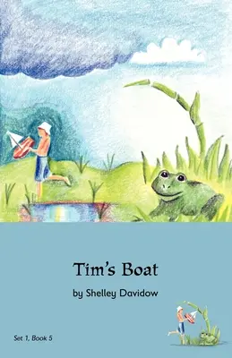 Barca lui Tim: Cartea 5 - Tim's Boat: Book 5