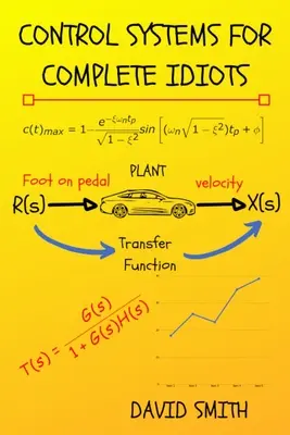 Sisteme de control pentru idioți compleți - Control Systems for Complete Idiots