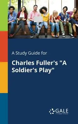 Un ghid de studiu pentru A Soldier's Play