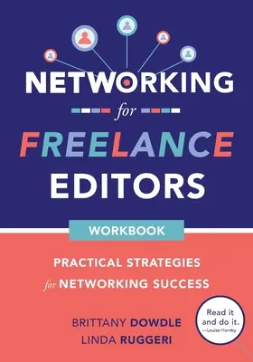 Rețeaua pentru editorii independenți: Strategii practice pentru succesul în rețea - Networking for Freelance Editors: Practical Strategies for Networking Success