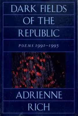 Câmpurile întunecate ale Republicii: Poezii 1991-1995 - Dark Fields of the Republic: Poems 1991-1995