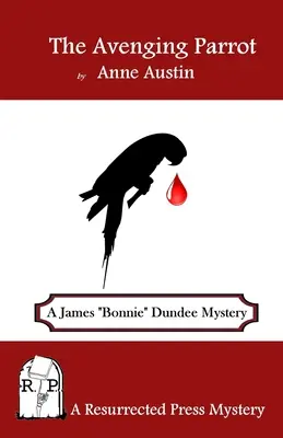 The Avenging Parrot: Un mister James Bonnie