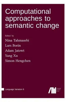 Abordări computaționale ale schimbării semantice - Computational approaches to semantic change