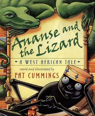 Ananse și șopârla: O poveste vest-africană - Ananse and the Lizard: A West African Tale