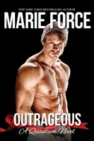 Outrageous: Un roman Quantum - Outrageous: A Quantum Novel