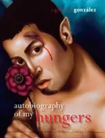 Autobiografia foamei mele - Autobiography of My Hungers