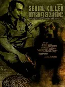 Revista Serial Killer Numărul 2 - Serial Killer Magazine Issue 2
