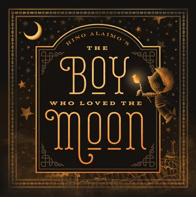 The Boy Who Loved the Moon (Băiatul care iubea luna) - The Boy Who Loved the Moon