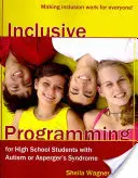 Programare incluzivă pentru elevii de liceu cu autism sau sindrom Asperger: Să facem incluziunea să funcționeze pentru toată lumea! - Inclusive Programming for High School Students with Autism or Asperger's Syndrome: Making Inclusion Work for Everyone!