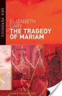 Tragedia lui Mariam - The Tragedy of Mariam