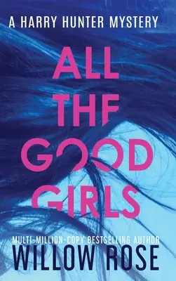 Toate fetele bune - All the Good Girls