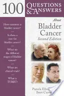 100 de întrebări și răspunsuri despre cancerul vezicii urinare - 100 Questions & Answers about Bladder Cancer