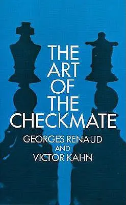 Arta șah-matului - The Art of Checkmate