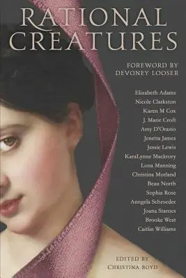 Rational Creatures: Frământări de feminism în inimile doamnelor frumoase ale lui Jane Austen - Rational Creatures: Stirrings of Feminism in the Hearts of Jane Austen's Fine Ladies