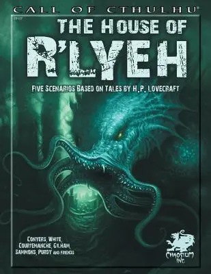 Casa din R'lyeh - The House of R'lyeh