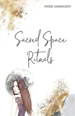Ritualuri în spațiul sacru - Sacred Space Rituals
