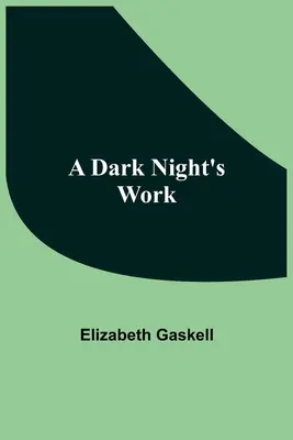 A Dark Night's Work - A Dark Night'S Work