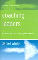 Antrenarea liderilor: Îndrumarea persoanelor care îi îndrumă pe alții - Coaching Leaders: Guiding People Who Guide Others