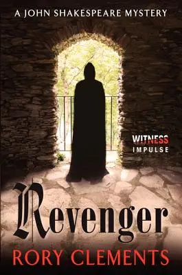 Răzbunătorul: Un mister de John Shakespeare - Revenger: A John Shakespeare Mystery