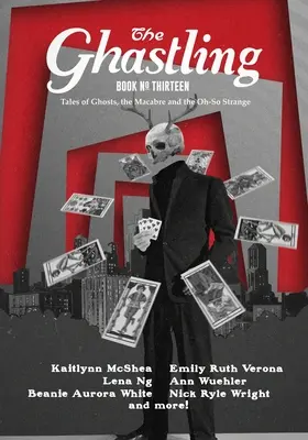 The Ghastling: Cartea Treisprezece - The Ghastling: Book Thirteen