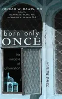 Născut o singură dată, ediția a treia - Born Only Once, Third Edition