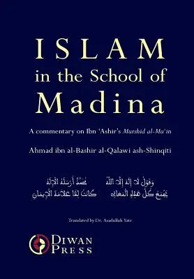 Islamul în școala din Madina - Islam in the School of Madina