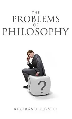 Probleme de filosofie - The Problems of Philosophy