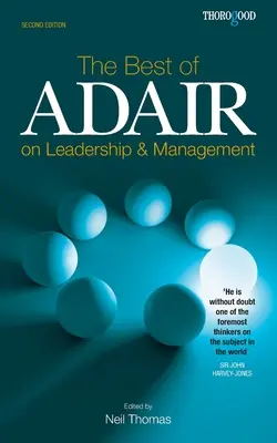 Cele mai bune cărți Adair despre leadership și management - The Best of Adair on Leadership & Management