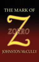 Semnul lui Zorro - The Mark of Zorro