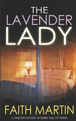 THE LAVENDER LADY un singur mister înfricoșător plin de răsturnări de situație - THE LAVENDER LADY a one-off spooky mystery full of twists