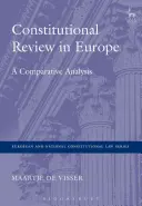 Controlul constituțional în Europa: O analiză comparativă - Constitutional Review in Europe: A Comparative Analysis
