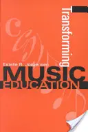 Transformarea educației muzicale - Transforming Music Education