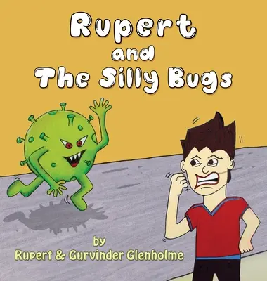 Rupert și gângăniile prostuțe - Rupert and The Silly Bugs