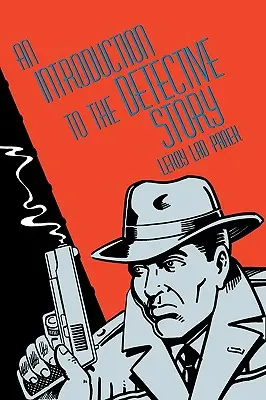O introducere în povestirea polițistă - An Introduction to the Detective Story