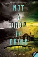 Nici o picătură de băut - Not a Drop to Drink