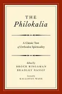Filocalia: Un text clasic al spiritualității ortodoxe - The Philokalia: A Classic Text of Orthodox Spirituality