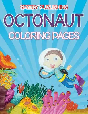 Pagini de colorat Octonaut (Ediția sub mare) - Octonaut Coloring Pages (Under the Sea Edition)