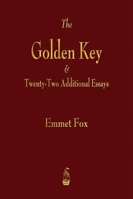 Cheia de aur și douăzeci și două de eseuri suplimentare - The Golden Key and Twenty-Two Additional Essays