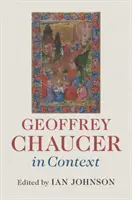 Geoffrey Chaucer în context - Geoffrey Chaucer in Context