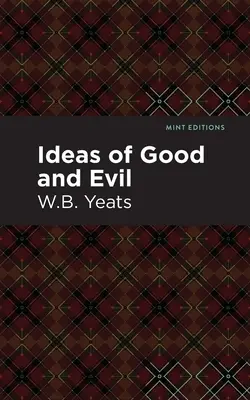 Idei de bine și de rău - Ideas of Good and Evil