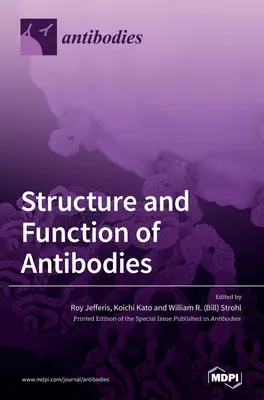 Structura și funcția anticorpilor - Structure and Function of Antibodies